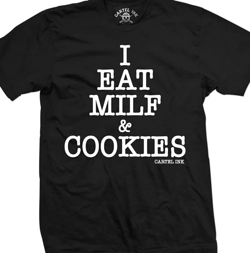 Men's thermal t - shirts with a high - neck design for cold weatherI Eat MILF and Cookies  Mens T-Shirt