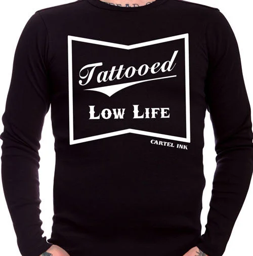 Men's antimicrobial t - shirts for odor - free freshness during travelTattooed Low Life Long Sleeve T-Shirt