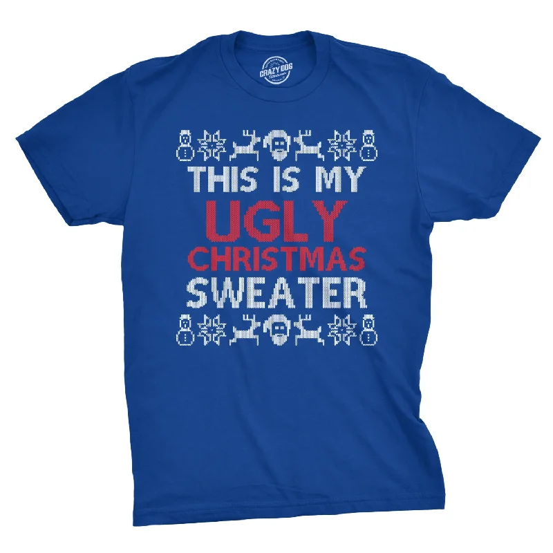 Men's mock - neck t - shirts with a modern and sleek styleThis Is My Ugly Christmas Sweater Men's T Shirt
