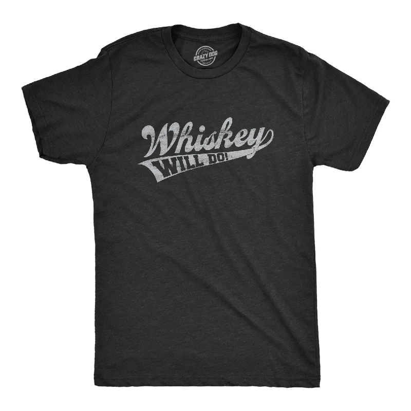 Men's tie - dye t - shirts with a bohemian styleWhiskey Will Do Men's T Shirt
